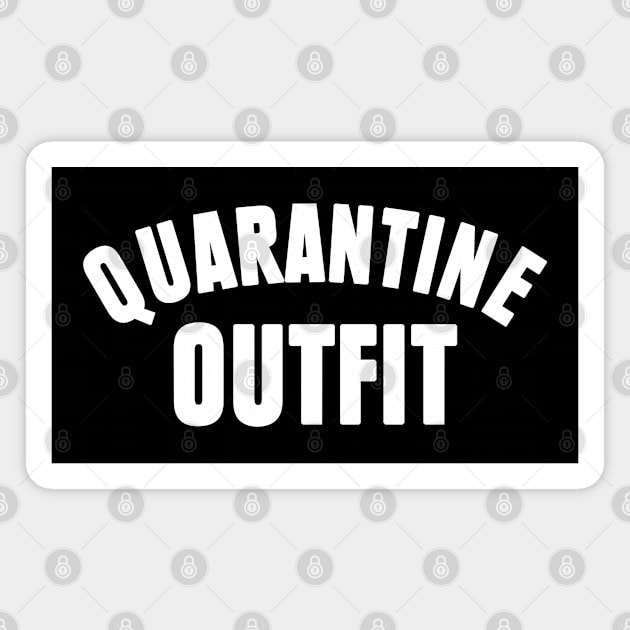 Quarantine Outfit Magnet by teecloud